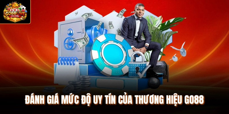 Đánh giá mức độ uy tín của thương hiệu Go88